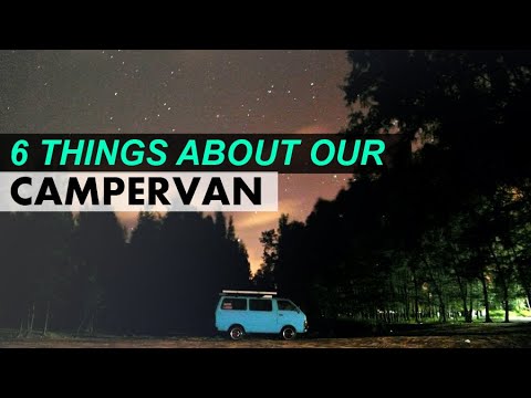 6 THINGS ABOUT OUR CAMPERVAN (Malaysia)