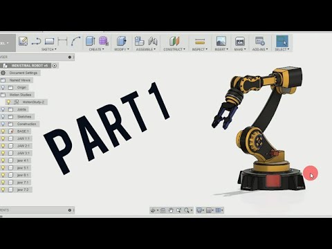 Industrial Robot ( PART - 1) - FUSION 360 TUTORIAL