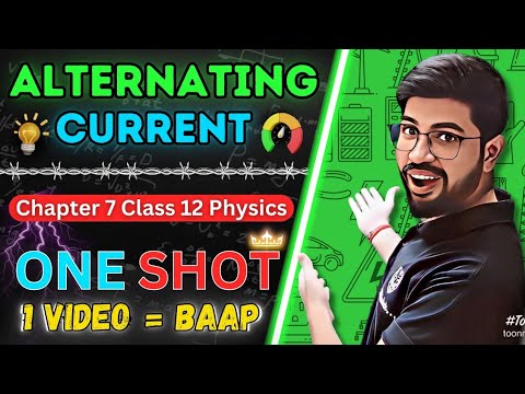 Alternating Current Oneshot (2023-24) || Chapter 7 CLass12 Physics Oneshot || CBSE JEE NEET