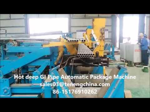 Hot deep GI pipe 2inch automatic package machine