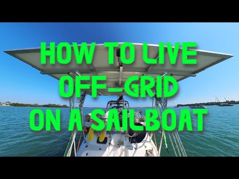 7 Off-grid living on a boat takes a little doing.