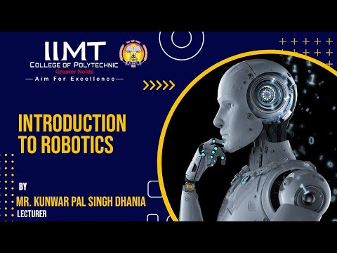 Introduction to Robotics | Diploma Mechanical Engineering | IIMT College of Polytechnic | Delhi NCR