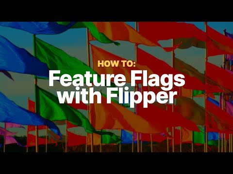 How to add Feature Flags in Rails with the Flipper gem