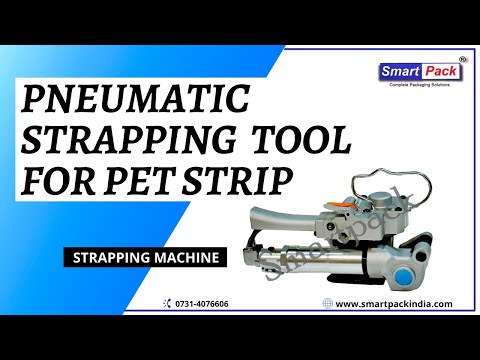 Strapping Machine - Pneumatic Strapping Tools for PET Strap in Jaipur CONTACT- +91 9109108483