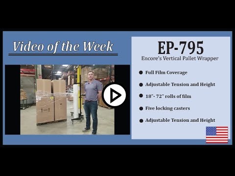 Encore&#039;s Vertical Pallet Wrapper EP-795