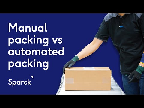 Manual packing vs automated packing