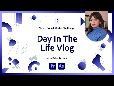 Edit A “Day In The Life” Vlog | Video Social Media Challenge