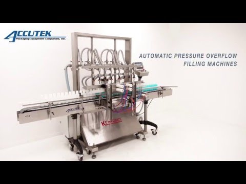 APOF Series - Automatic Pressure Overflow Filling Machines - Accutek Packaging Equipment