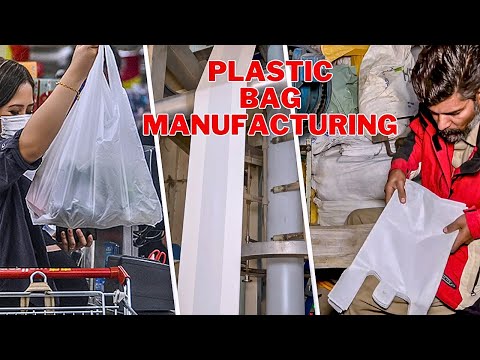 How Plastic Bag Manufactured || Plastic Bag Making &amp; Manufacturing Process