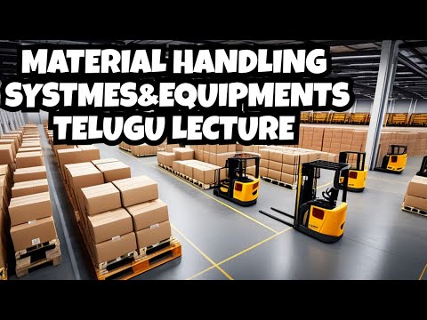 Material Handling Systems and Equipment Types