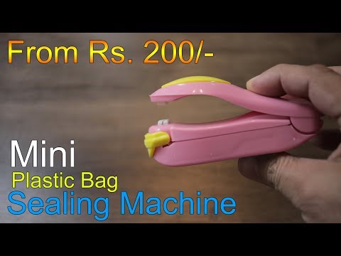 Household Plastic bag Mini Heat Sealing Machine for just Rs. 200 to 300