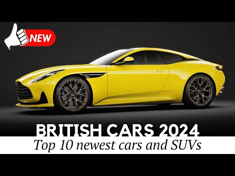 10 New British Cars and SUVs with Exclusive Looks &amp; Sporty Driving Dynamics for 2024