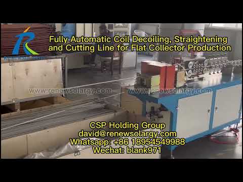 Fully Automatic Coil Decoiling, Straightening and Cutting Line for Flat Collector Production