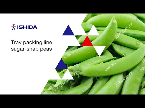 Ishida - full packing line solution for sugar-snap peas