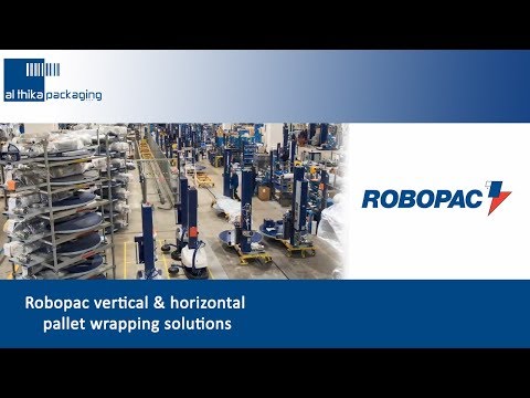 Robopac vertical &amp; horizontal pallet wrapping solutions - Al Thika Packaging