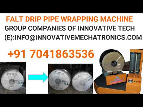 flat drip and tube pipe packing and wrapping machine