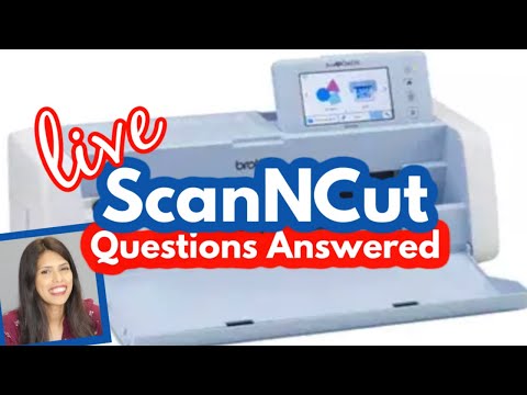 LIVE ScanNCut Questions Answered : Allbrands After Hours