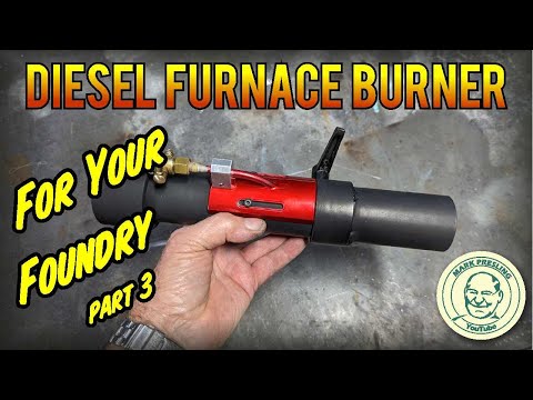 Diesel Foundry Furnace Burner - Part 3