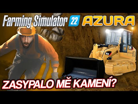 ZASYPALO MĚ KAMENÍ? | Farming Simulator 22 Azura #02