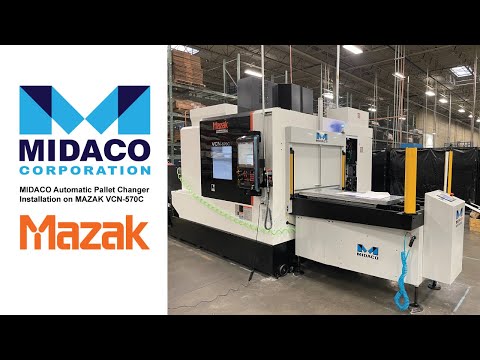 #MIDACO Automatic Pallet Changer Installation on #MAZAK VCN-570C