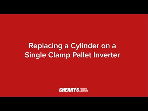 Replacing a Cylinder on a Single Clamp Pallet Inverter