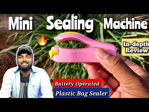 Mini Sealing Machine | Plastic Bag Sealer 🔥 | Real Life Test | In-depth Review 🔥🔥