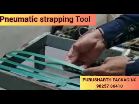 HOW TO USE PET STRAPPING MACHINE COMPLETE UNDERSTANDING II PNEUMATIC STRAPPING TOOL DEMO