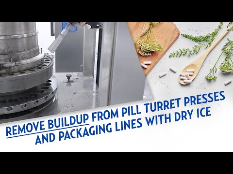 Remove buildup from pill turret presses and packaging lines with dry ice blasting