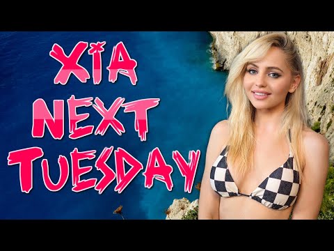 Xia Next Tuesday!