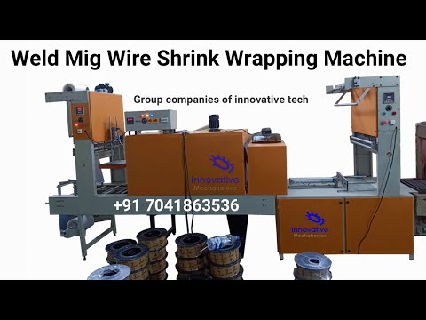 MIG Welding Wire shrink wrapping machine | plastic spool shrink packing machine