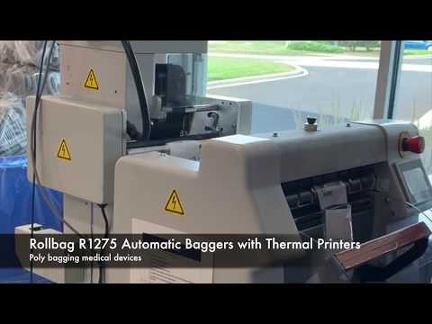 Rollbag R1275 Automatic Bagger with Thermal Transfer Printer - Packaging Medical Devices