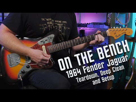 ON THE BENCH: 1964 Fender Jaguar Tear Down, Deep Clean, and Setup