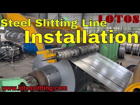 Steel Slitting Line Installation | High Speed Steel Coil Slitting Line