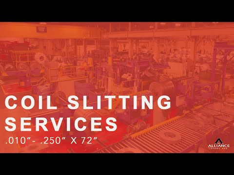 Coil Slitting Line .250&quot; x 72&quot; | Alliance Steel