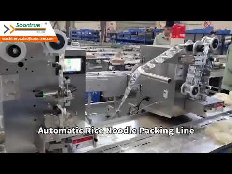 Automatic Rice Noodle Packing Line-Soontrue Packing Machinery