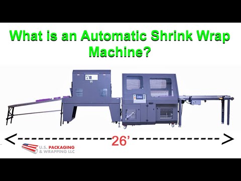 What is an Automatic Shrink Wrap Machine