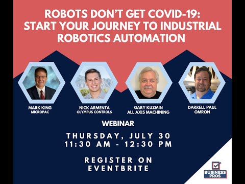 Robots Don’t Get Covid-19: Start Your Journey to Industrial Robotics Automation