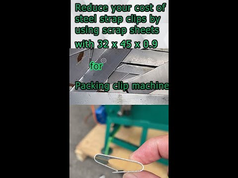 Reduce your cost of steel strapping clips by using steel scraps ( click below link website for more)