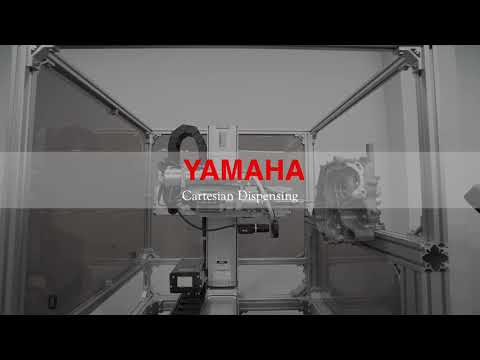 YAMAHA Cartesian Dispensing ーYAMAHA Industrial Robotsー