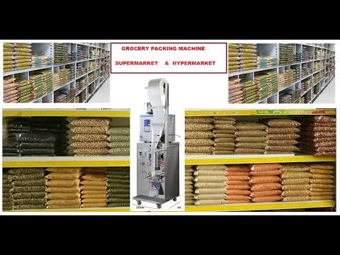 Automatic Grocery Packing machine 100gm, 250gm, 500gm, 1kg Low price for Supermarket Hypermarket