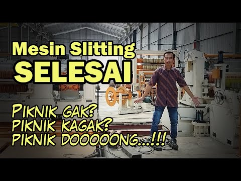 Proses Trial Produksi Mesin Slitting Coil / Akhir Rangkaian Video Mesin Slitting