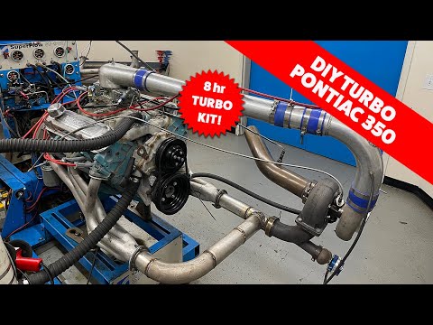 8-Hour DIY Turbo Kit. How to Build a CHEAP Turbo! How to Turbo your Pontiac 350! Full Dyno Results