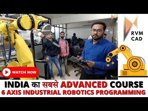 6-Axis FANUC Industrial Robot PROGRAMMING| FREE CLASS FOR INDUSTRIAL ROBOTICS | RVM CAD