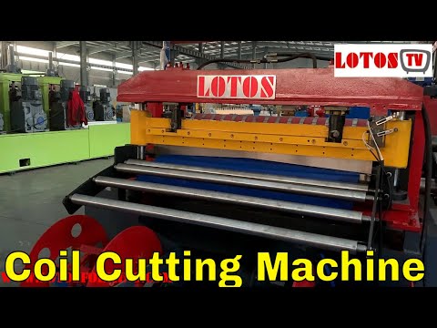 【Coil Cutting Machine】: Cut-to-length cutting line | Cut To Length Machine