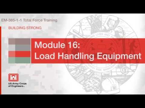 NAVFAC Safety Training Module 16: Load Handling Equipment