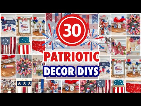 30 *MUST SEE* Dollar Tree Patriotic Decor DIYS 🇺🇸 | 2023 Patriotic Budget Home Decor DIYS