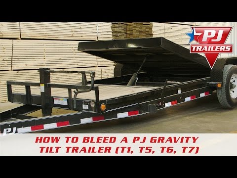 How to Bleed a PJ Gravity Tilt Trailer (T1, T5, T6, T7)