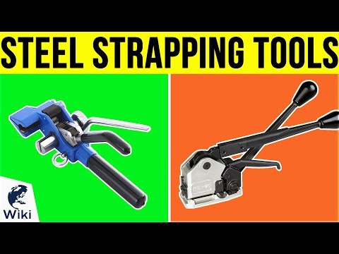 8 Best Steel Strapping Tools 2019