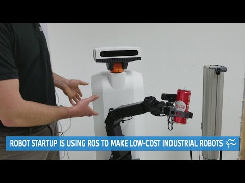 Robot startup is using ROS to make low-cost industrial robots