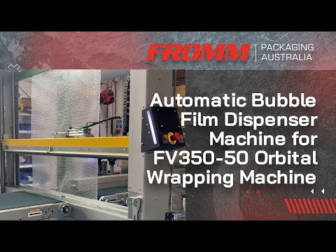 FROMM Automatic Bubble Film Dispenser Machine for FV350-50 Orbital Wrapping Machine